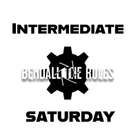 Saturday - Intermediate (Repects the Craft)